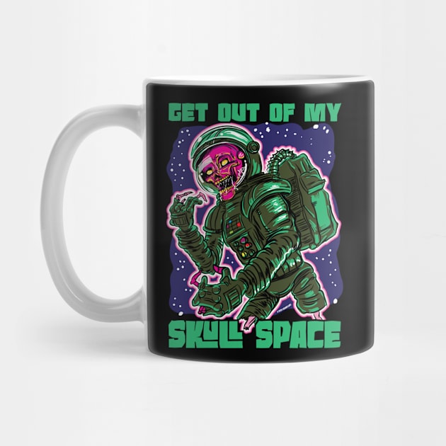 Get Out of My Skull Space by eShirtLabs